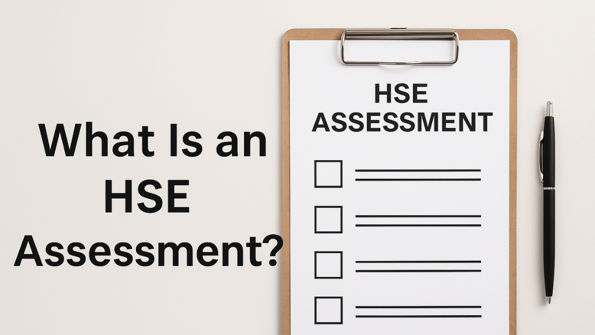 What Is an HSE Assessment